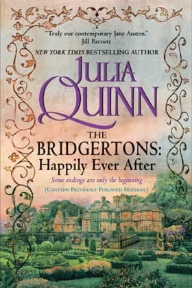 The Bridgertons: Happily Ever After book cover