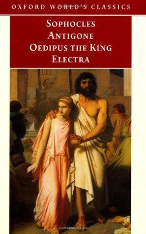 Antigone; Oedipus the King; Electra book cover