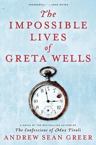 The Impossible Lives of Greta Wells book cover