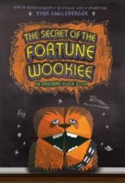 The Secret of the Fortune Wookiee book cover