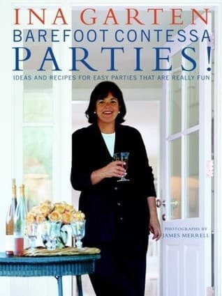 Barefoot Contessa Parties! Ideas and Recipes for Easy Parties book cover