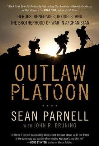 Outlaw Platoon: Heroes, Renegades, Infidels, and the Brotherhood of War in Afghanistan book cover