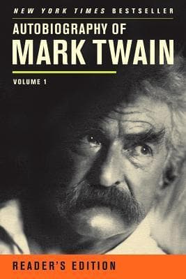 Autobiography of Mark Twain: Volume 1, Reader's Edition book cover
