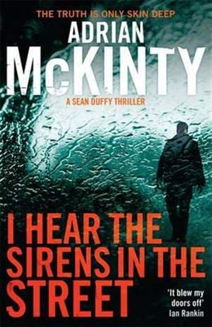 I Hear the Sirens in the Street book cover