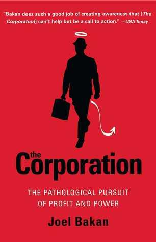 The Corporation: The Pathological Pursuit of Profit and Power book cover