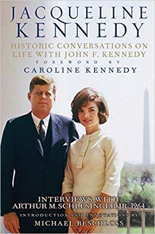 Jacqueline Kennedy: Historic Conversations on Life with John F. Kennedy book cover