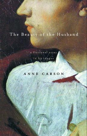 The Beauty of the Husband: A Fictional Essay in 29 Tangos book cover