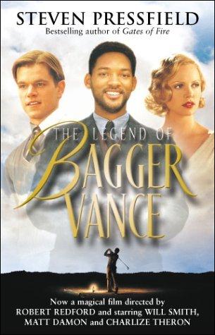 The Legend of Bagger Vance: A Novel of Golf and the Game of Life book cover