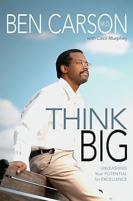 Think Big: Unleashing Your Potential for Excellence book cover