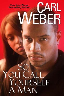 So You Call Yourself A Man book cover