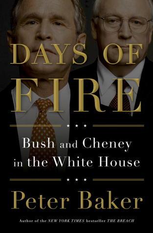 Days of Fire: Bush and Cheney in the White House book cover