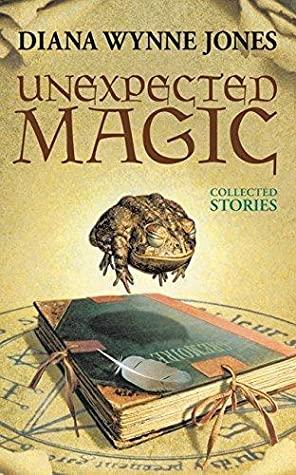 Unexpected Magic: Collected Stories book cover