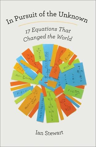 In Pursuit of the Unknown: 17 Equations That Changed the World book cover