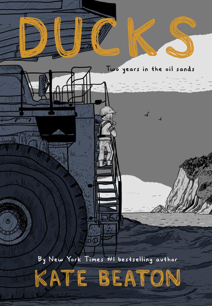 Ducks: Two Years in the Oil Sands book cover