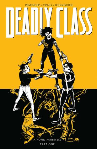 Deadly Class, Volume 11: A Fond Farewell, Part One