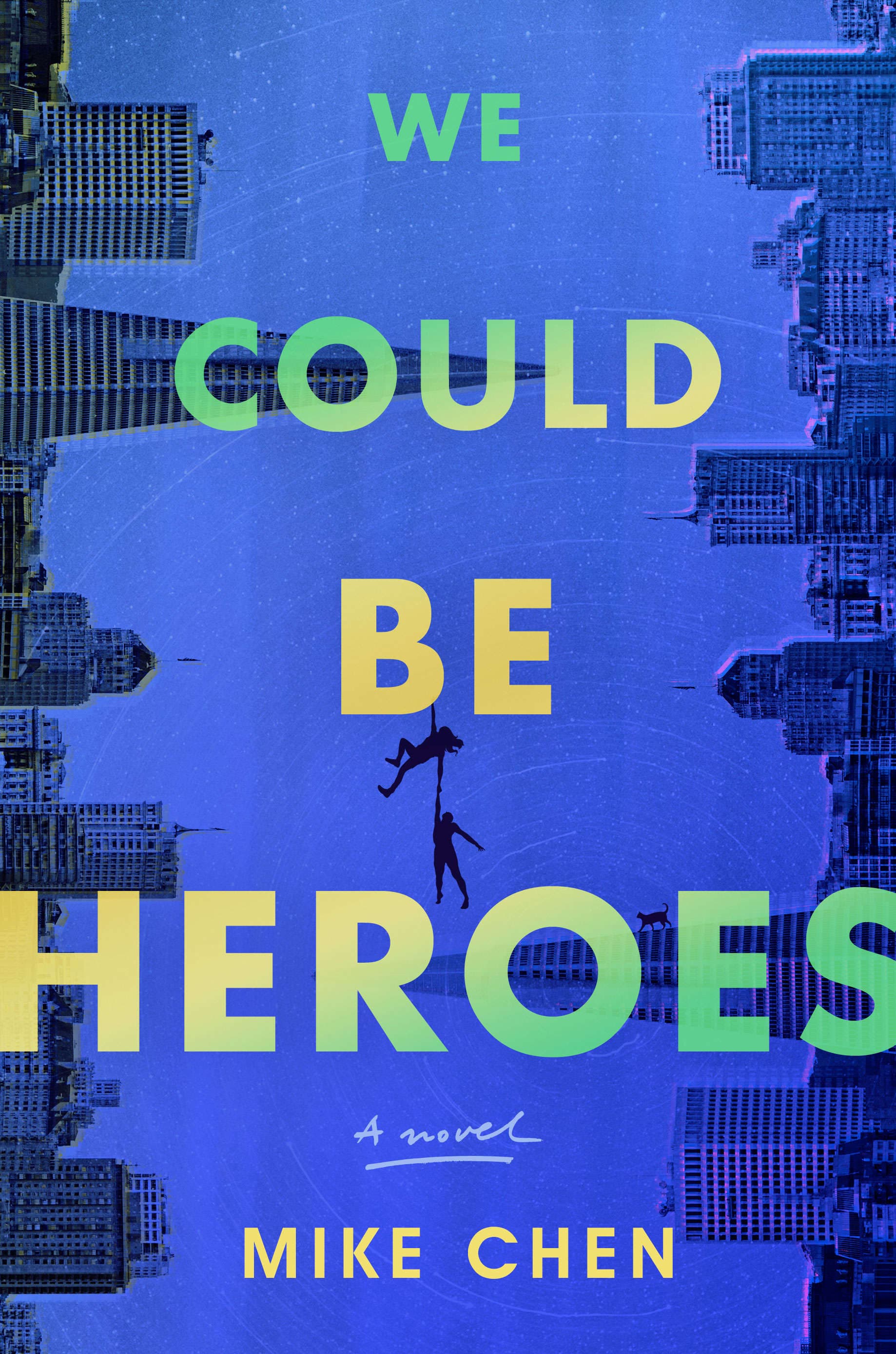 We Could Be Heroes book cover