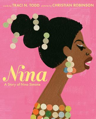 Nina: A Story of Nina Simone book cover