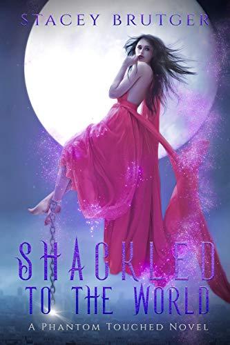 Shackled to the World book cover