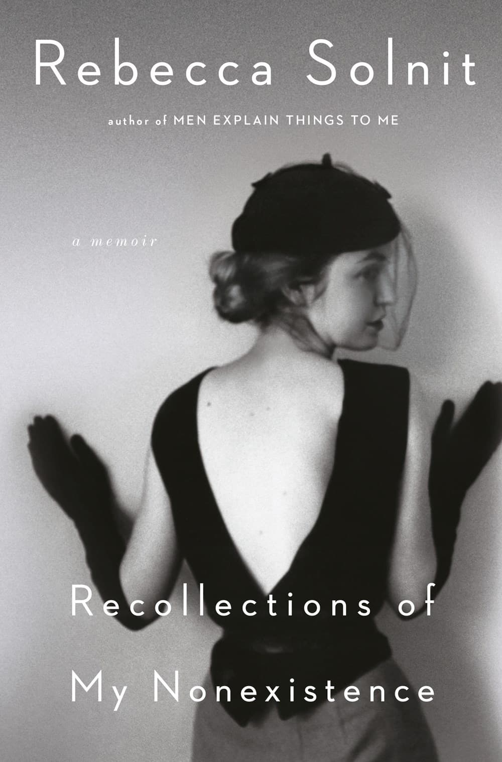 Recollections of My Nonexistence: A Memoir book cover