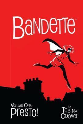 Bandette, Volume 1: Presto! book cover