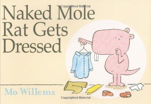 Naked Mole Rat Gets Dressed book cover