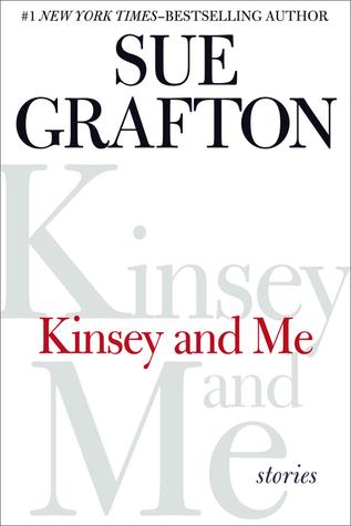 Kinsey and Me: Stories book cover