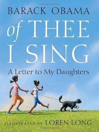 Of Thee I Sing: a letter to my daughters