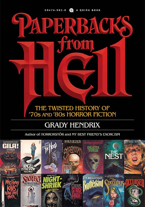 Paperbacks from Hell: The Twisted History of '70s and '80s Horror Fiction book cover