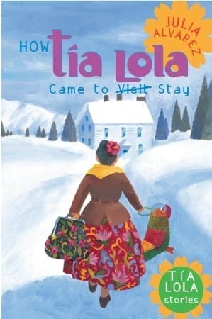 How Tia Lola Came to (Visit) Stay book cover