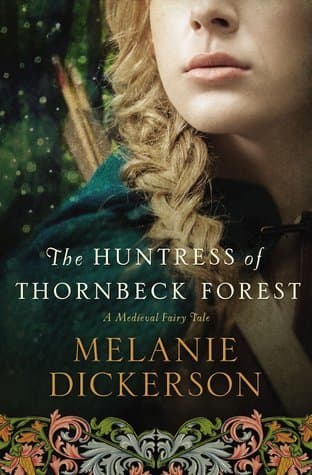 The Huntress of Thornbeck Forest book cover