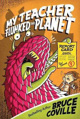 My Teacher Flunked the Planet book cover