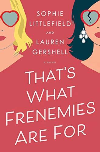 That's What Frenemies Are For book cover