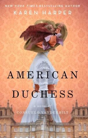 American Duchess: A Novel of Consuelo Vanderbilt book cover