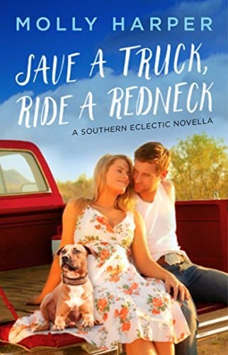 Save a Truck, Ride a Redneck book cover