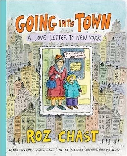 Going Into Town: A Love Letter to New York book cover