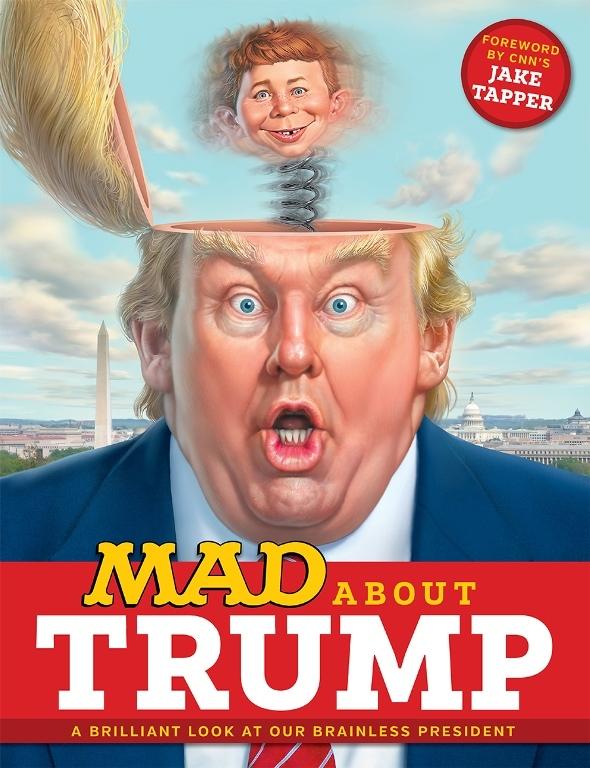 MAD About Trump: A Brilliant Look at Our Brainless President book cover