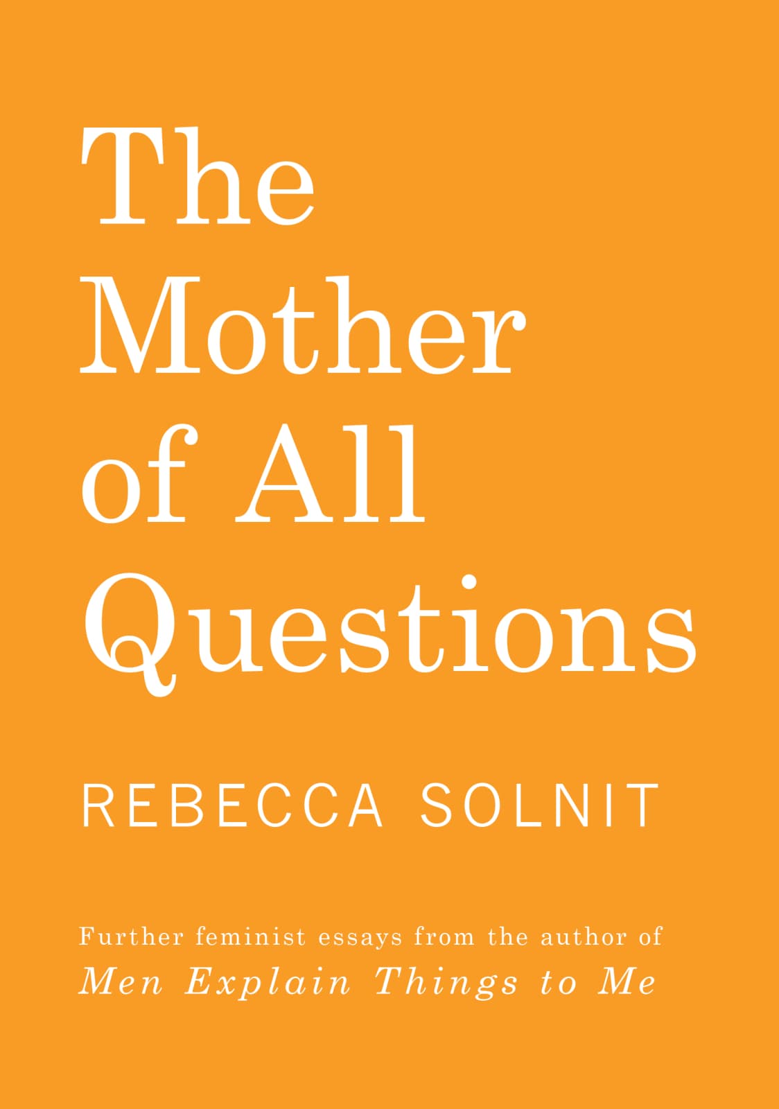 The Mother of All Questions book cover