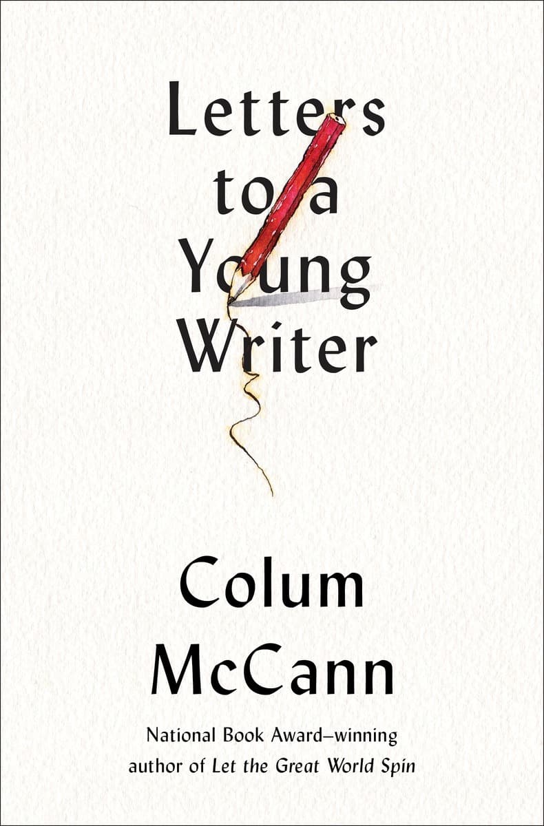 Letters to a Young Writer: Some Practical and Philosophical Advice book cover