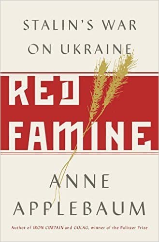 Red Famine: Stalin's War on Ukraine book cover