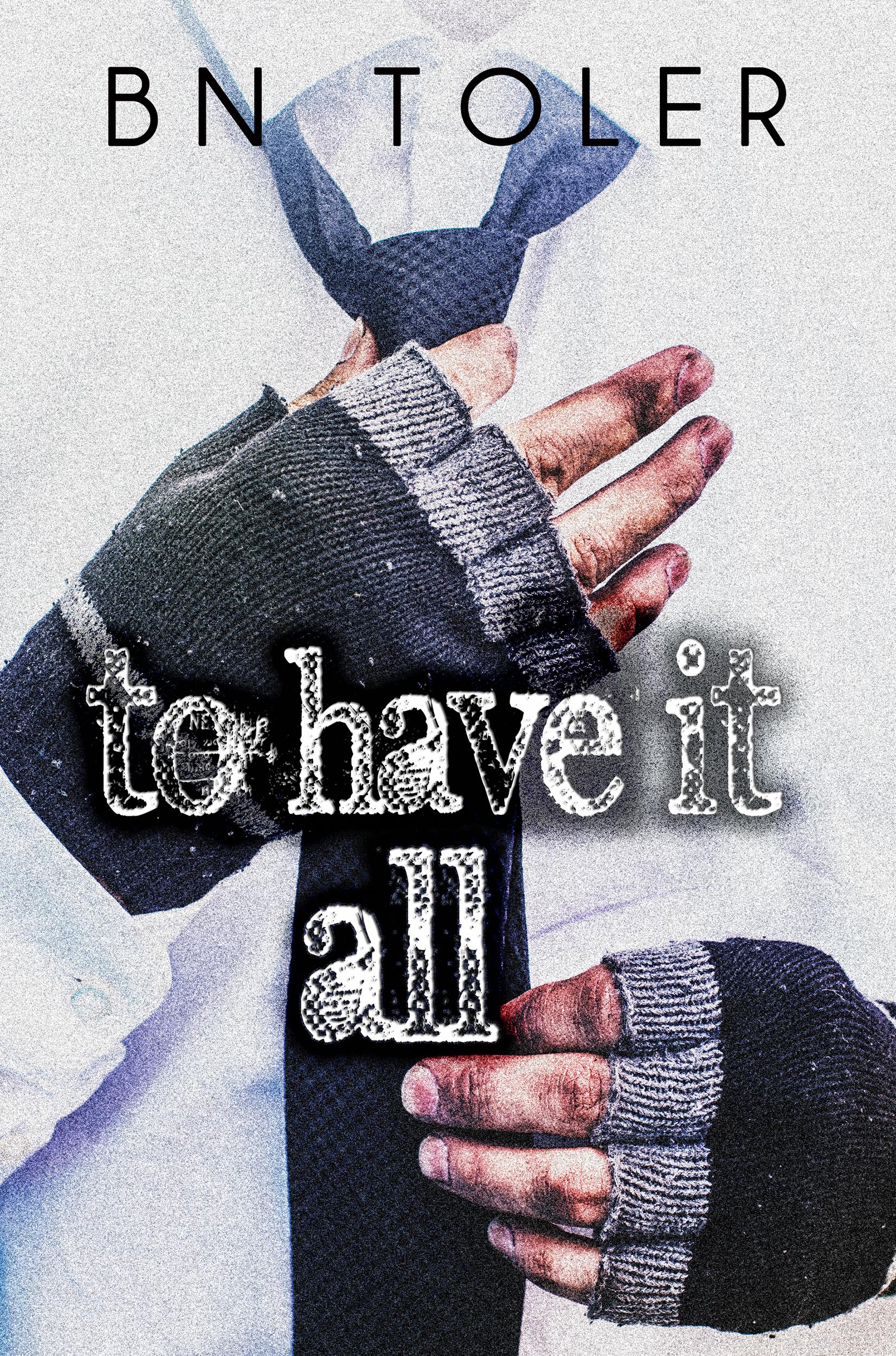 To Have It All book cover