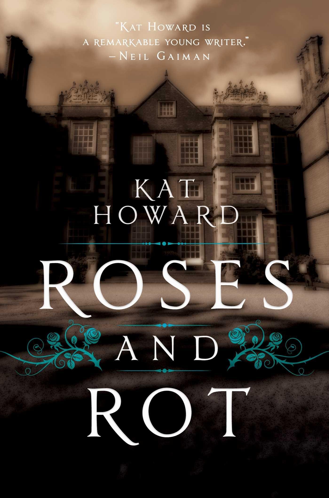 Roses and Rot book cover