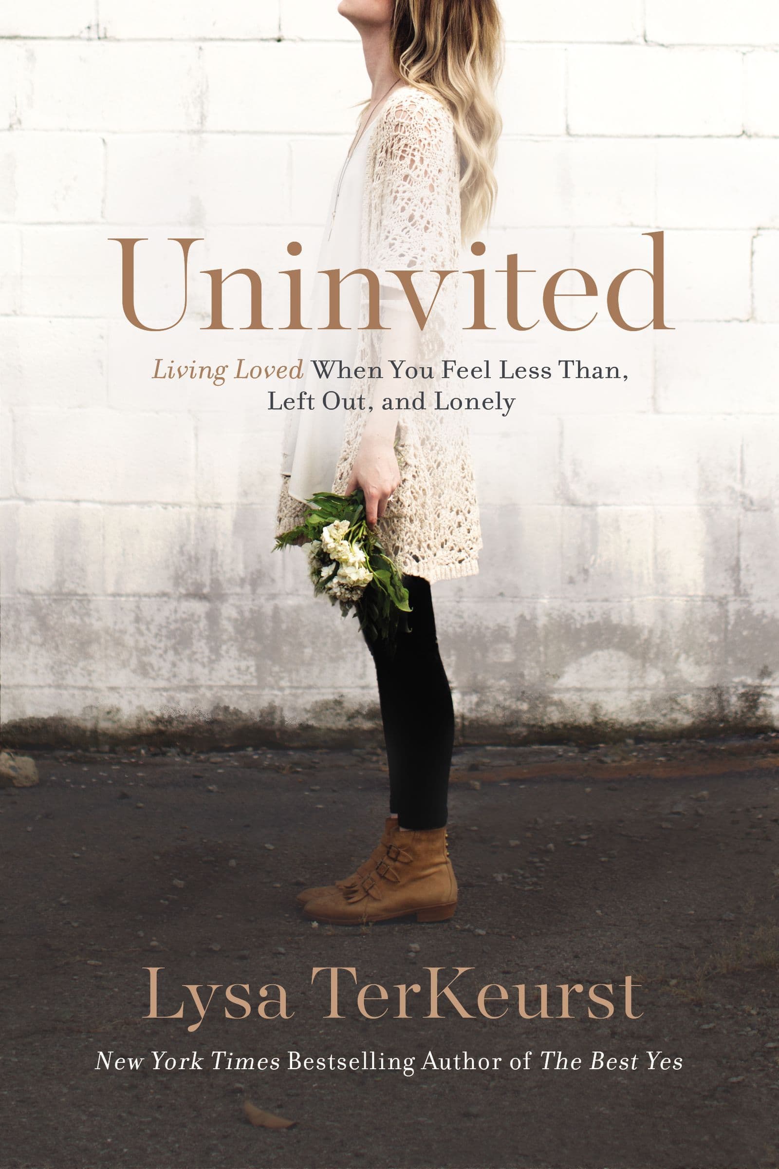 Uninvited: Living Loved When You Feel Less Than, Left Out, and Lonely book cover
