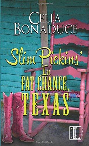 Slim Pickins' in Fat Chance, Texas