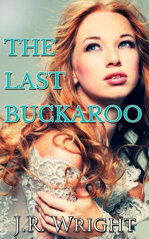 The Last Buckaroo book cover