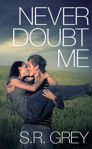 Never Doubt Me book cover