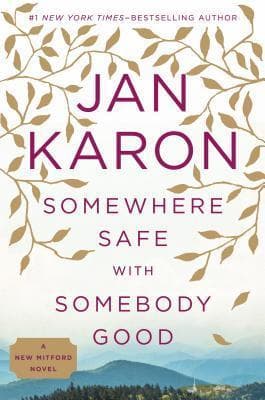 Somewhere Safe with Somebody Good book cover