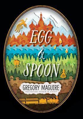 Egg & Spoon book cover