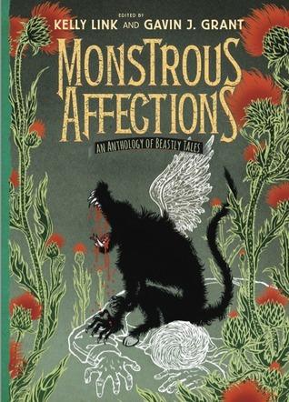 Monstrous Affections: An Anthology of Beastly Tales book cover