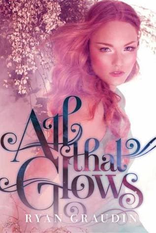 All That Glows book cover