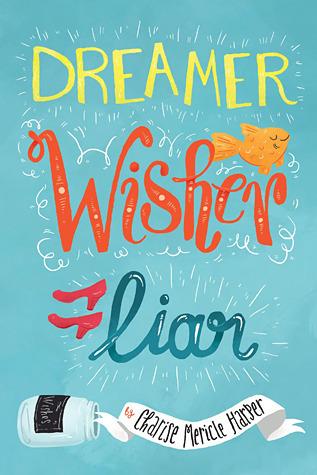 Dreamer, Wisher, Liar book cover